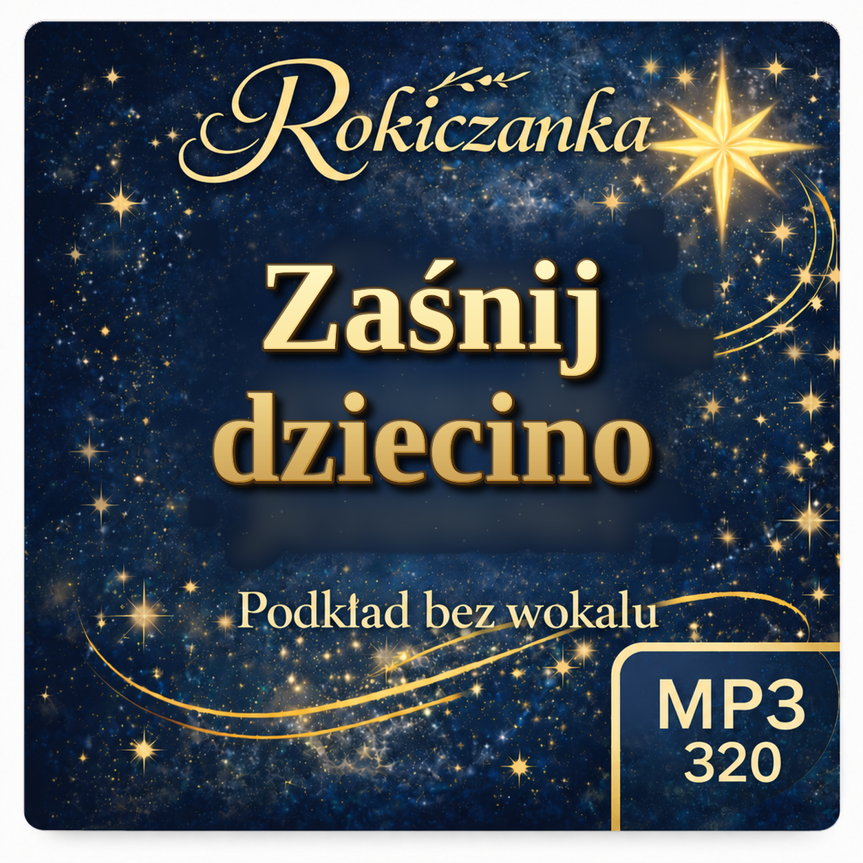 Zaśnij dziecino – Rokiczanka, podkład karaoke MP3 bez wokalu