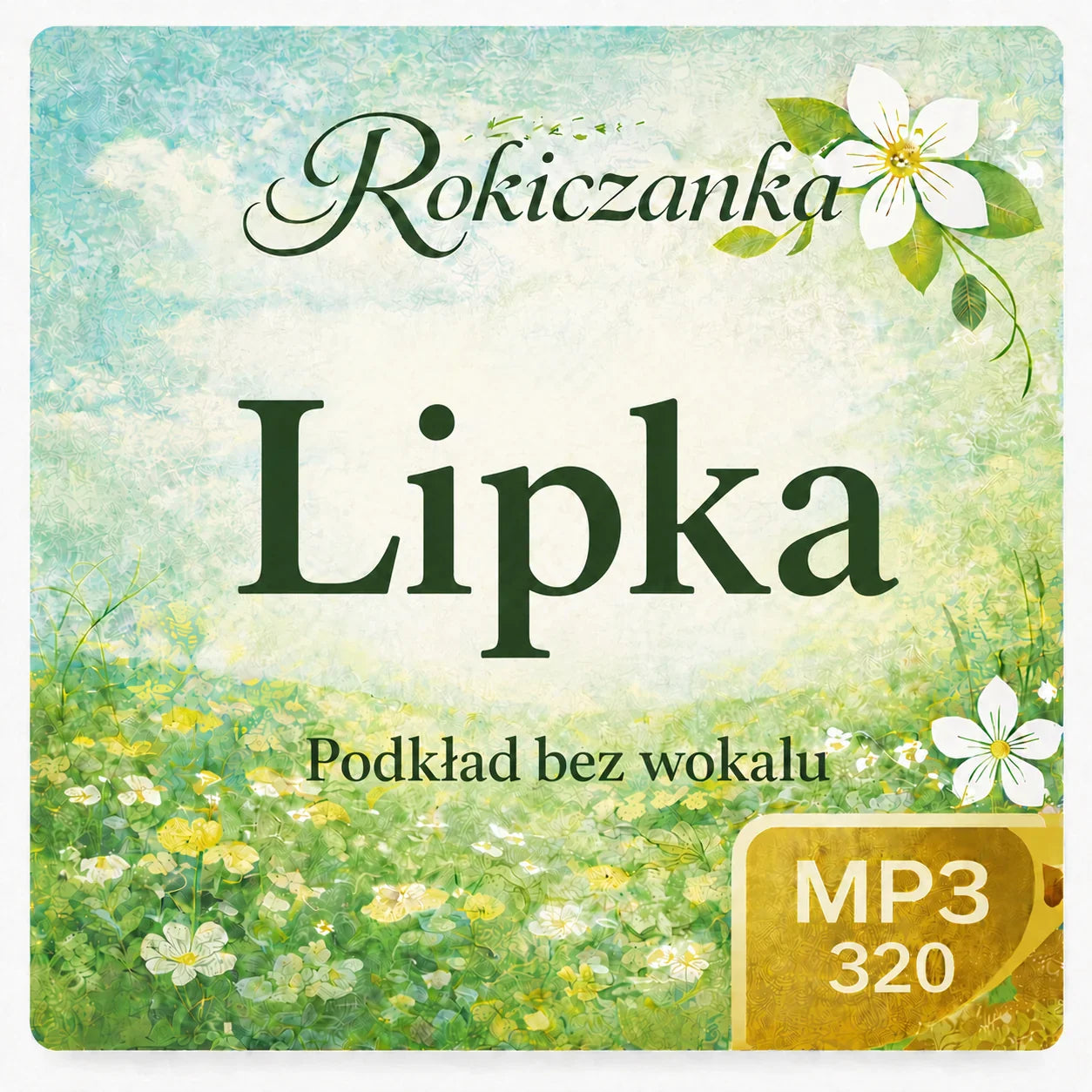 Lipka (Z tamtej strony jeziora) – Rokiczanka, podkład karaoke MP3 bez wokalu