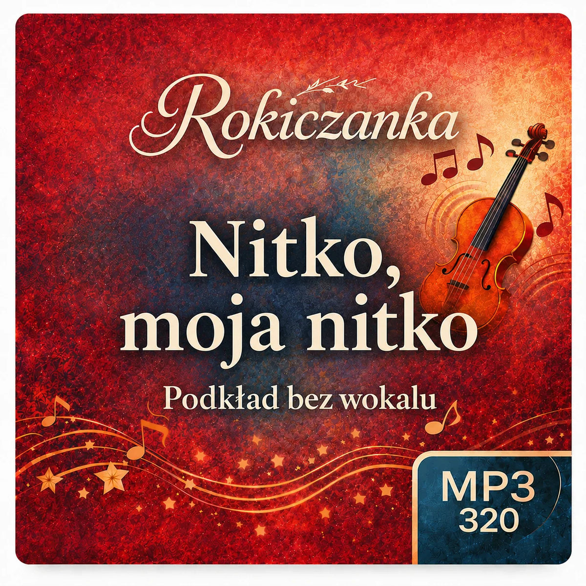 Nitko, moja nitko – Rokiczanka, podkład karaoke MP3 bez wokalu