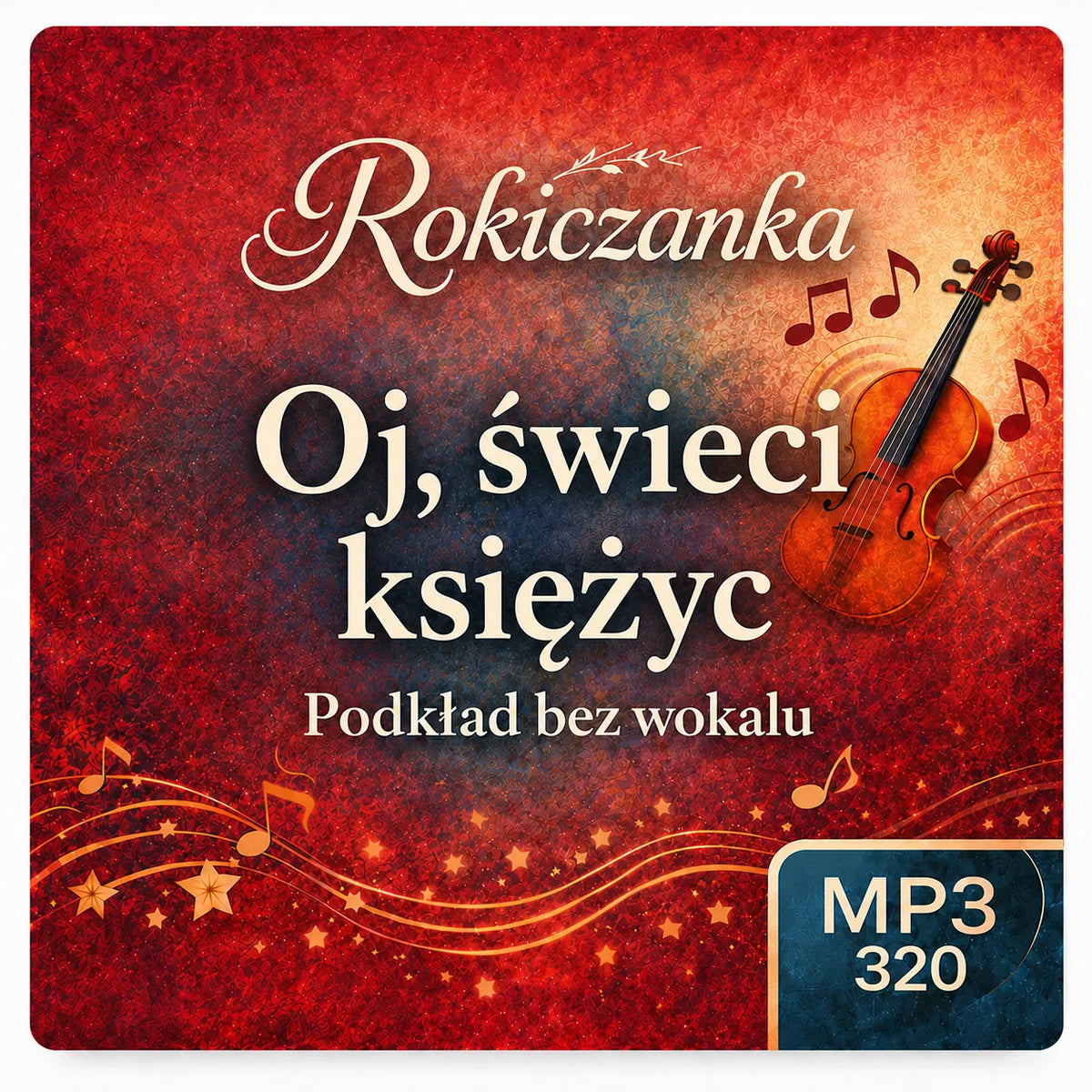 Oj, świeci księżyc – Rokiczanka, podkład karaoke MP3 bez wokalu