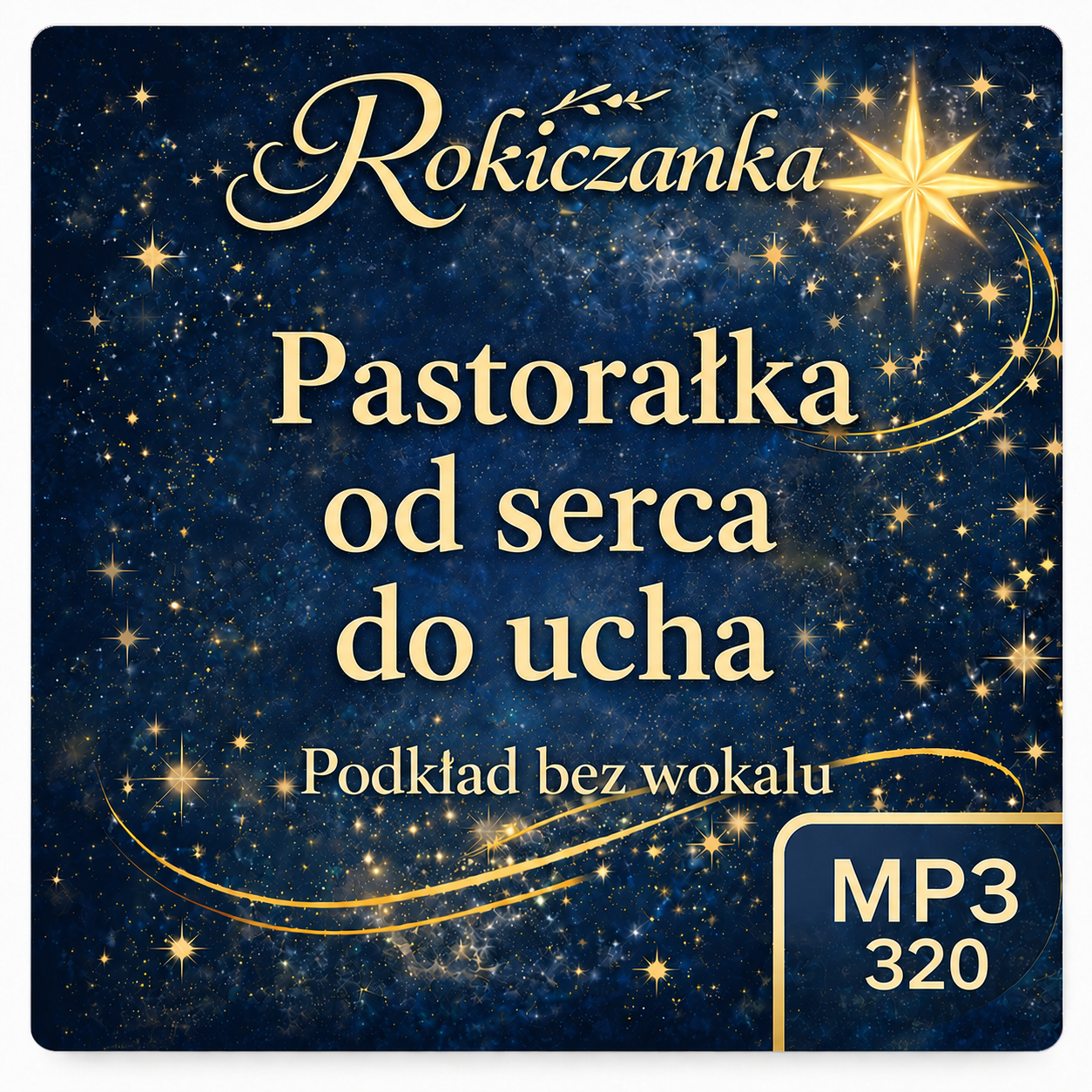 Pastorałka od serca do ucha – Rokiczanka, podkład karaoke MP3 bez wokalu