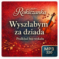 Wyszłabym za dziada – Rokiczanka, podkład karaoke MP3 bez wokalu